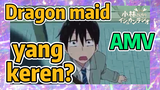 [Miss Kobayashi's Dragon Maid] AMV | Dragon maid yang keren?