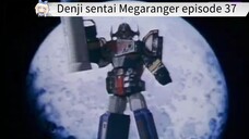 Megaranger episode 37