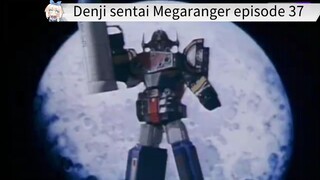 Megaranger episode 37