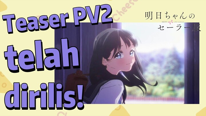 [Akebi's Sailor Uniform] Teaser PV2 telah dirilis!