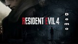 Resident evil 4 remake (DEMO) : เกมส์เต็ม.. ยังไม่มา