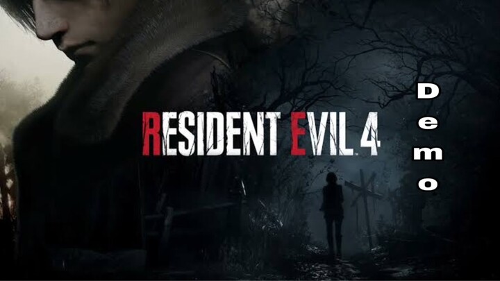 Resident evil 4 remake (DEMO) : เกมส์เต็ม.. ยังไม่มา