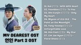 My Dearest OST (Part 1-7) | 연인 OST | My Dearest Part 2 OST | Kdrama OST 2023