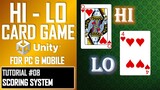 HOW TO MAKE A HI - LO CARD GAME APP FOR MOBILE & PC IN UNITY - TUTORIAL #08 - SCORE SYSTEM
