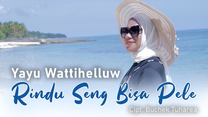 Lagu Joget_ Rindu Seng Bisa Pele - Yayu Wattiheluw (Official Music Video) 2022