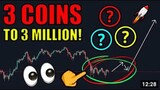 TOP 3 COINS TO 3 MILLION (Cryptocurrency Picks To Become Millionaire)