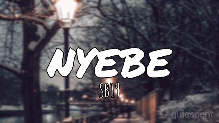 NYEBE - SB19 Lyrics