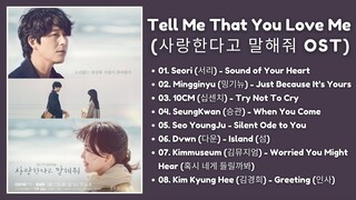 [ FULL PLAYLIST ] Tell Me That You Love Me OST | 사랑한다고 말해줘 OST