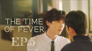 ✨ The Time Of Fever ✨ Episode 5 Subtitle Indonesia