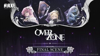 NIKKE: Goddess of Victory | OVERZONE - FULL STORY - FINAL CUTSCENE [ENG, HD]