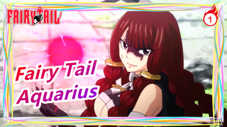 [Fairy Tail] Momen Menyentuh | (Aquarius) Momen Ketika Kunci Aquarius Dihancurkan_A1