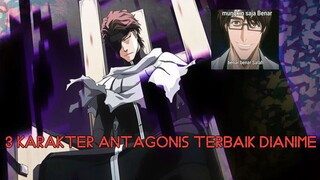 ini lah dia 3 antagonis anime terbaik