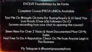 EVOLVE Foundations by Jim Fortin Course download