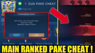 NEKAT MAIN RANKED NGAKU PAKE CHEAT ! LANGSUNG DI BAN MOONTON ?