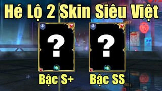 Sau Arthur Siêu Việt thì đây sẽ là 2 Skin Siêu Siệt tiếp theo của Liên Quân - Thời Đại Pháp Sư 2 ?