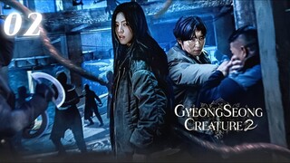 🇰🇷 EP 02 | GYEONGSEONG CREATURE S02 (2024) 1080p [eng sub]