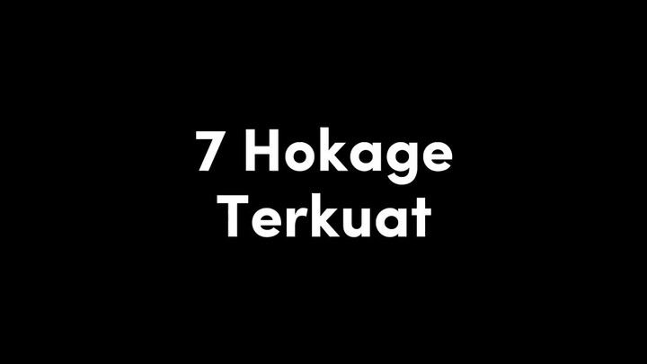 7 HOKAGE TERKUAT!!!