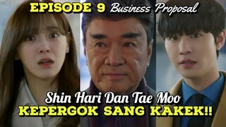 Kang Tae Moo Dan Shin Ha Ri Kepergok Sang Kakek || Business Proposal Ep 9 Sub Indo