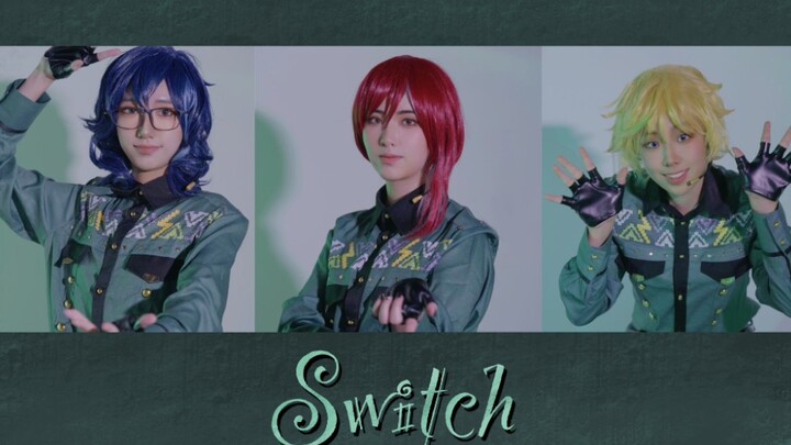 【偶像梦幻祭】Switch『Knockin'Fantasy』＋『FUSIONIC STARS!!』【COS翻跳】
