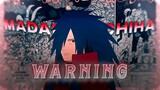 [AMV] Madara Uchiha | Naruto Shippuden - Warning