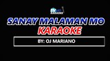 Sanay Malaman Mo OJ MARIANO KARAOKE COVER