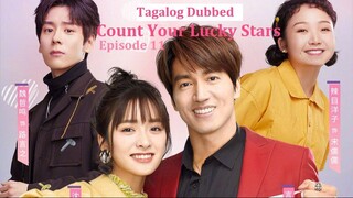 Count Your Lucky Stars E11 | Tagalog Dubbed | Romance | Chinese Drama