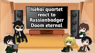 Isekai quartet react to Russian badger Doom eternal