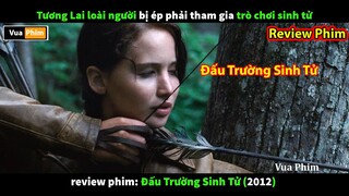 Tương lai Loài Người Tàn Sát lẫn nhau - Review phim Đấu Trường Sinh Tử