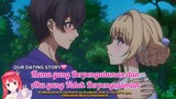 [Review Anime] Our dating story🫶🏻Pengalaman cintah✨||Anime bucin🫣
