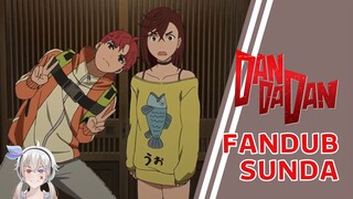 JIJI SUDAH DATAANGG!!! WADIDAWWW!!! 💥😋🎉 - DAN DA DAN Episode 11 【FANDUB SUNDA】