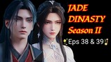 Jade Dinasty Episode 38 & 39