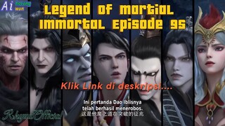 Legend Of Martial Immortal Episode 95