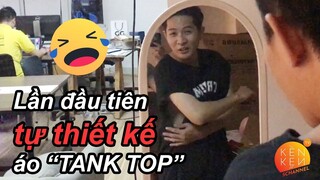 HẢI TRIỀU tự thiết kế áo TANK TOP và cái kết đắng!...