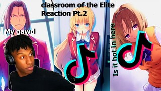 Anime Fan reacts to classroom of the elite edit comp pt.2 | Blank (Reaction) | Is it hot in here?? 🥵