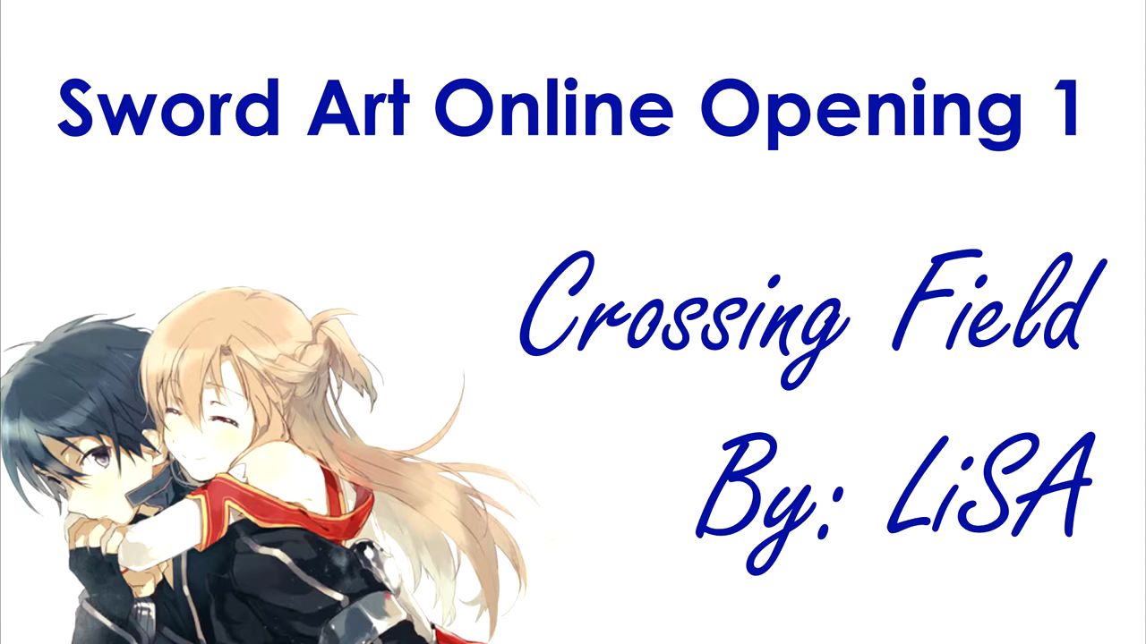 Crossing Field from Sword Art Online Karaoke Version  Song Download  from Best of Anime Vol9 Karaoke Songs  JioSaavn