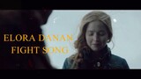 Elora Danan ▪︎ Fight Song