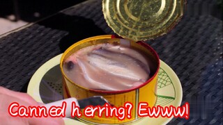 Canned herring? Ewww!