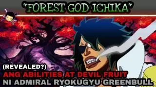 Ang abilities at devil fruit ni Admiral Ryokugyu Greenbull (Revealed?) Forest God | One piece theory