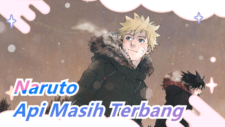 [Boruto MAD / EP Tunggal] Dua Orang Hari Ini / Api Masih Terbang!