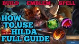 How to use Hilda guide & best build mobile legends ml 2020