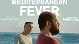 🇫🇷🎬 Mediterranean Fever (2022) | Full Bl Movie| Eng Sub | HD