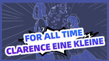 [For All Time/Animatic] Clarence -Eine Kleine(Yonezu Kenshi)