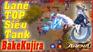 🌸Onmyoji Arena: Bake Kujira (Hóa Kình) - Đi TOP Không Ngán Ai - Máu Nhiều Nhất Game