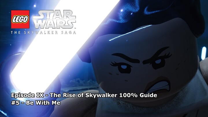 #45 Be With Me 100% Guide - LEGO Star Wars: The Skywalker Saga