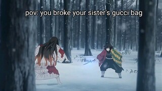 pov: you broke your sister's Gucci bag