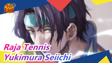 [Raja Tennis| Yukimura Seiichi] Panjang Umur| Jangan Biarkan Kelembutan Mengering