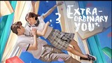 Extraordinary You (Tagalog) Episode 3 2019 1080P