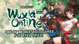 Best Idle Mobile Game! Wuxia Online: Idle Review