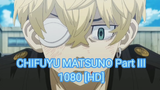 CHIFUYU MATSUNO  Part III [1080p HD]