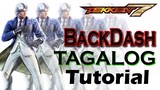 TEKKEN 7 "BACKDASH" Tagalog Tutorial